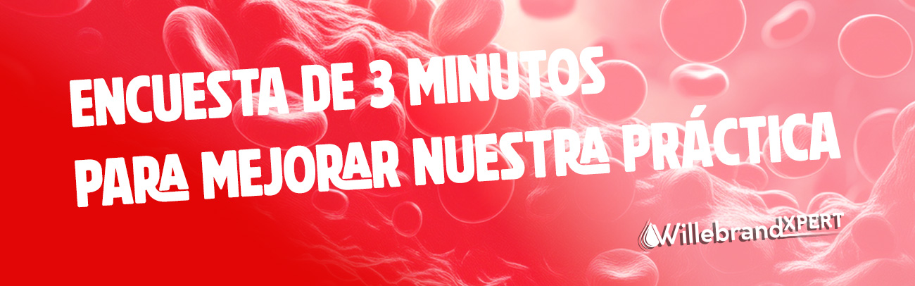 Willebrandxpert Encuesta Willebrandxpert Encuesta